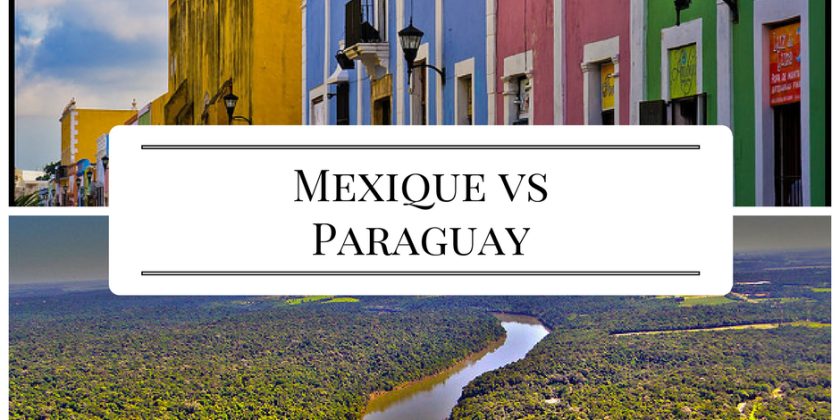Mexique VS Paraguay, trouve ton stage à l'étranger